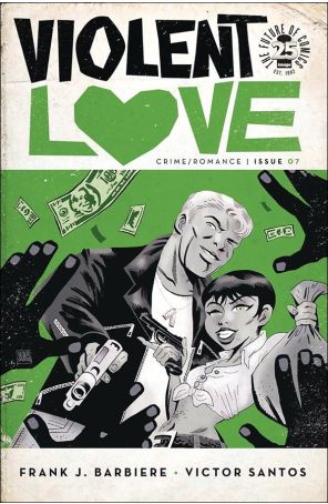 Violent Love 7 published by Image with cover art by Victor Santos