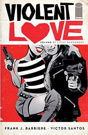 Violent Love TPB 1 published by Image with cover art by Victor Santos