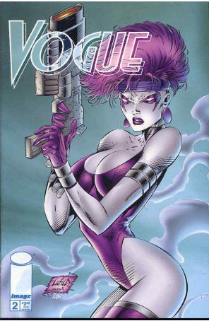 Vogue 2 published by Image with cover art by Rob Liefeld, Jon Sibal, and Andy Troy