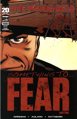 The Walking Dead (Image) 100 (3rd) published by Image with cover art by Charlie Adlard
