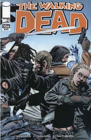 The Walking Dead (Image) 106A published by Image with cover art by Charlie Adlard