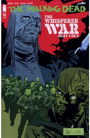 The Walking Dead (Image) 159A published by Image with cover art by Charlie Adlard, Dave Stewart