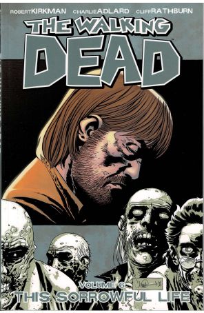 The Walking Dead (Image) TPB 6 (4th) published by Image with cover art by Charles Adlard