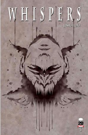 Whispers 4 published by Image with cover art by Joshua Luna