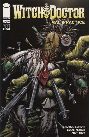 Witch Doctor: Mal Practice 3 published by Image with cover art by Lukas Ketner