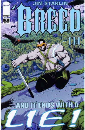 Breed III 7 published by Image with cover art by Jim Starlin