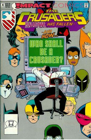 The Crusaders 4 published by Impact with cover art by Dan Jurgens