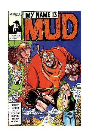 My Name is Mud 1 published by Incognito