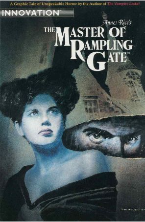 The Master of Rampling Gate (Anne Rice's) 1 published by Innovation with cover art by John Bolton