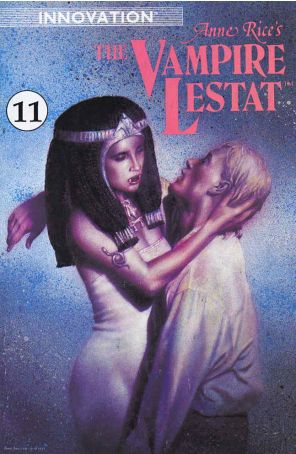 The Vampire Lestat (Anne Rice's) 11 published by Innovation with cover art by John Bolton