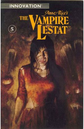 The Vampire Lestat (Anne Rice's) 5 (2nd) published by Innovation with cover art by John Bolton