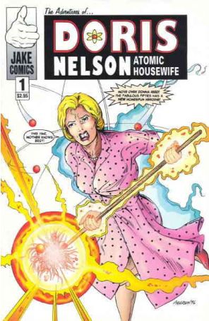 Doris Nelson: Atomic Housewife 1 (2nd) published by Jake
