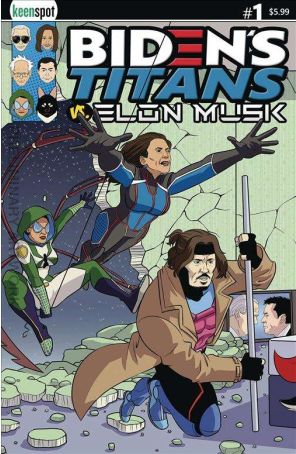Biden's Titans Vs. Elon Musk 1A published by Keenspot with cover art by Shawn Remulac