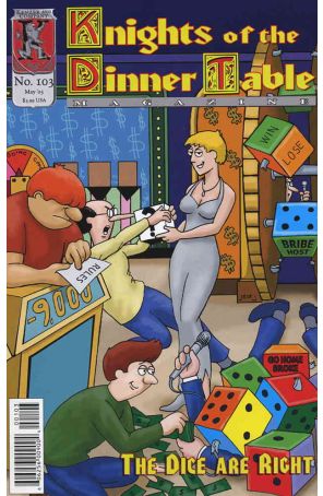 Knights of the Dinner Table 103 published by Kenzer and Company with cover art by George Vrbanic