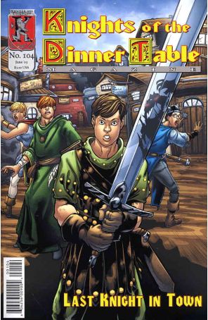 Knights of the Dinner Table 104 published by Kenzer and Company with cover art by George Vrbanic