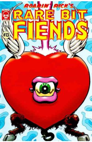 Roarin' Rick's Rare Bit Fiends 13 published by King Hell