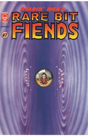 Roarin' Rick's Rare Bit Fiends 7 published by King Hell