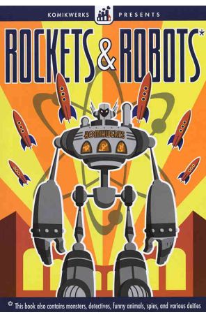 Rockets And Robots 1 published by Komikwerks