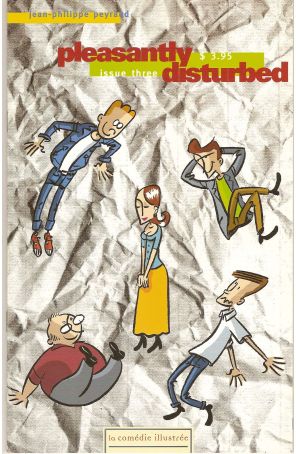 Pleasantly Disturbed 3 published by La Comedie Illustree with cover art by Jean-Philippe Peyraud