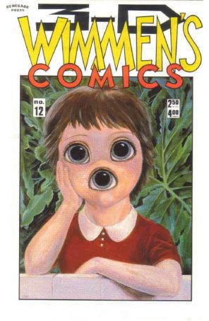 Wimmen's Comix 12 published by Renegade