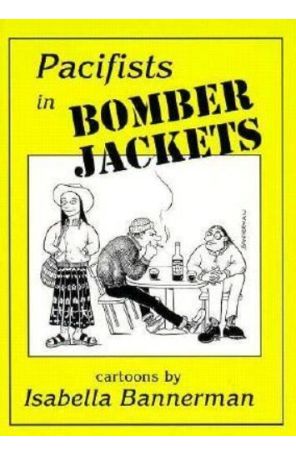Pacifists In Bomber Jackets 1 published by Laugh Lines