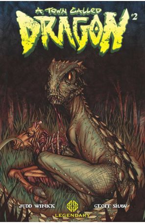 Town Called Dragon, A 2 published by Legendary with cover art by Geoff Shaw