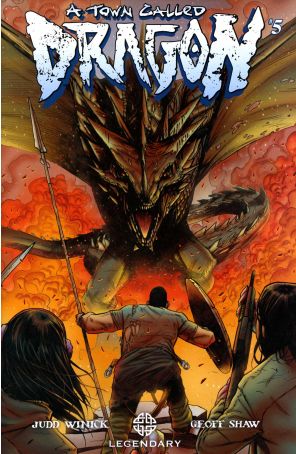 Town Called Dragon, A 5 published by Legendary with cover art by Geoff Shaw