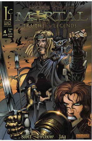 More Than Mortal: Truths And Legends 4 published by Liar with cover art by Steve Firchow and Mark Prudeaux