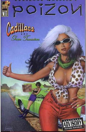 Poizon: Cadillacs and Green Tomatoes 1 published by London Night with cover art by Stephen Sandoval