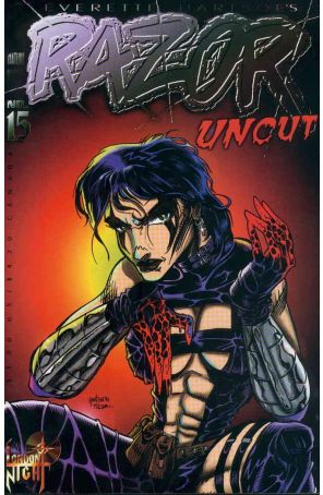 Razor: Uncut 15 published by London Night with cover art by Everette Hartsoe