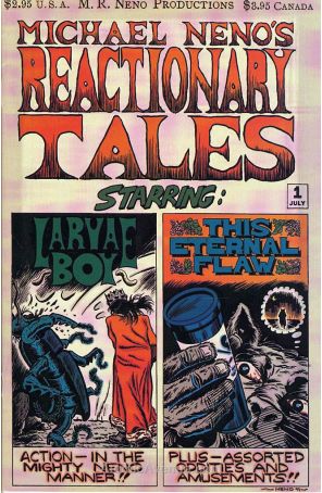 Reactionary Tales (Michael Neno's) 1 published by M.R. Neno with cover art by Michael Neno
