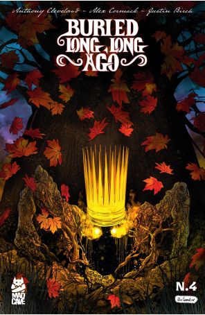 Buried Long Long Ago 4 published by Mad Cave with cover art by Alex Cormack