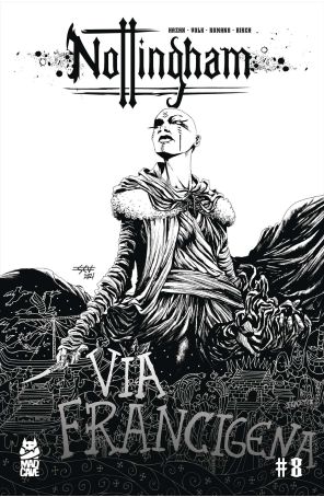 Nottingham 8A published by Mad Cave with cover art by Shane Connery Volk