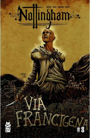 Nottingham 8 published by Mad Cave with cover art by Shane Connery Volk