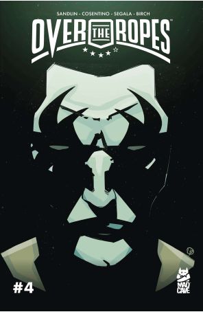 Over the Ropes 4 published by Mad Cave with cover art by Antonello Consentino