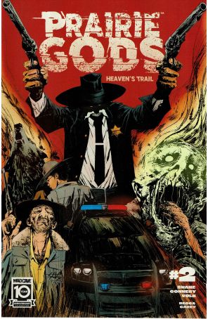 Prairie Gods 2 published by Mad Cave with cover art by Shane Connery Volk