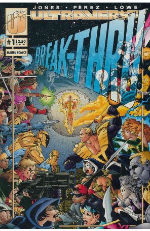Break-Thru 1 published by Malibu with cover art by George Pérez