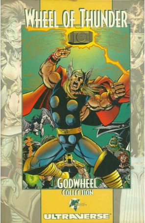 Godwheel: Wheel of Thunder Collection TPB 1 published by Malibu