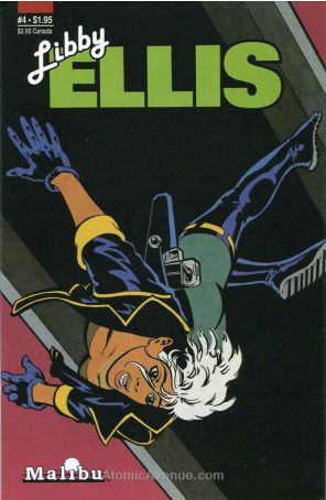 Libby Ellis (Malibu) 4 published by Malibu with cover art by Norm Dwyer