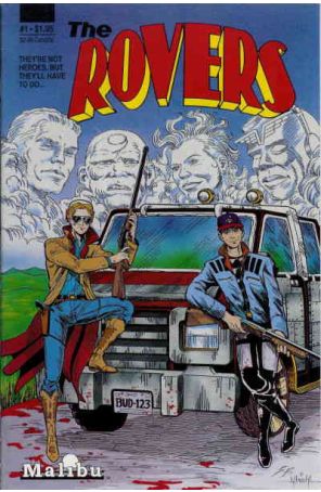 The Rovers 1 published by Malibu with cover art by Scott Bieser