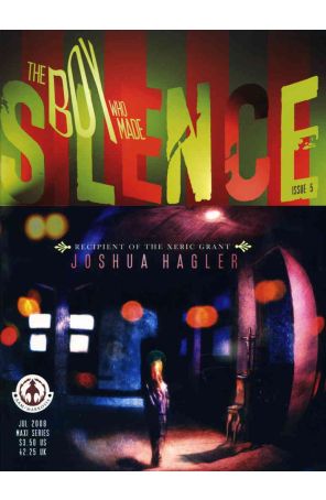 The Boy Who Made Silence 5 published by Markosia