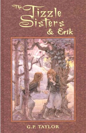 The Tizzle Sisters And Erik HC 1 published by Markosia with cover art by Cliff Wright