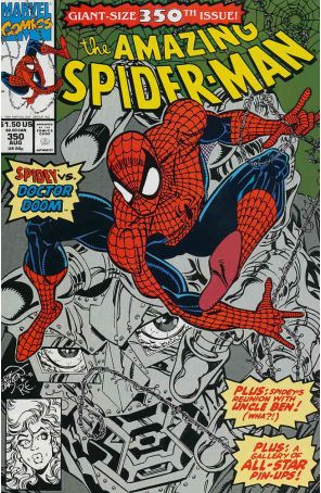 The Amazing Spider-Man 350 published by Marvel with cover art by Erik Larsen