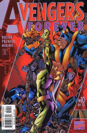 Avengers Forever 10 published by Marvel with cover art by Carlos Pacheco and John Roshell