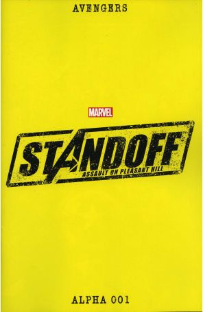 Avengers Standoff: Assault on Pleasant Hill Alpha 1 published by Marvel with cover art by Jesus Saiz