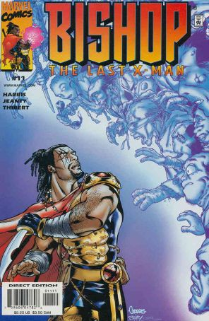 Bishop The Last X-Man 11 published by Marvel with cover art by Georges Jeanty