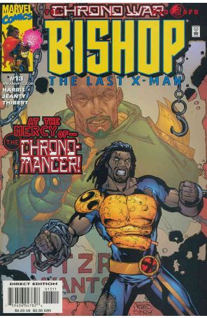 Bishop The Last X-Man 13 published by Marvel with cover art by Georges Jeanty