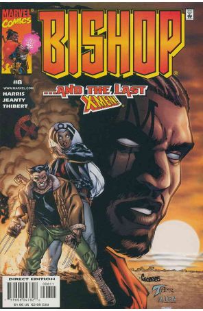 Bishop The Last X-Man 8 published by Marvel with cover art by Georges Jeanty