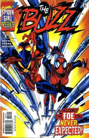 The Buzz 3 published by Marvel with cover art by Ron Frenz