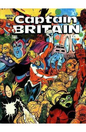 Captain Britain (2nd Series) 6 published by Marvel with cover art by Alan Davis